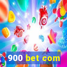 900 bet com