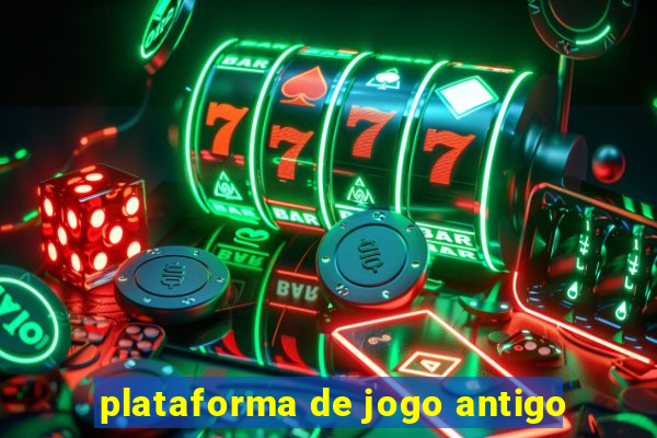 plataforma de jogo antigo