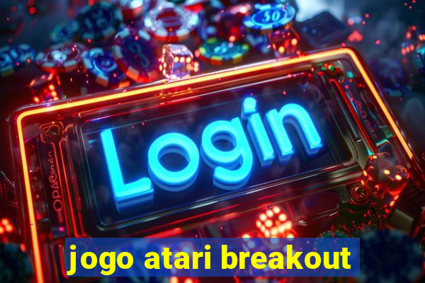 jogo atari breakout