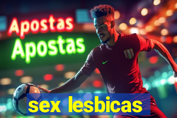 sex lesbicas