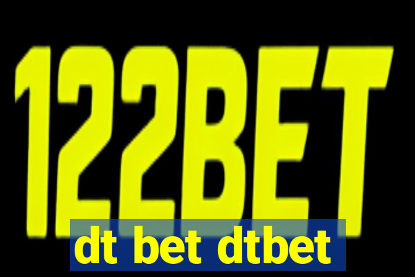 dt bet dtbet