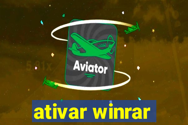 ativar winrar