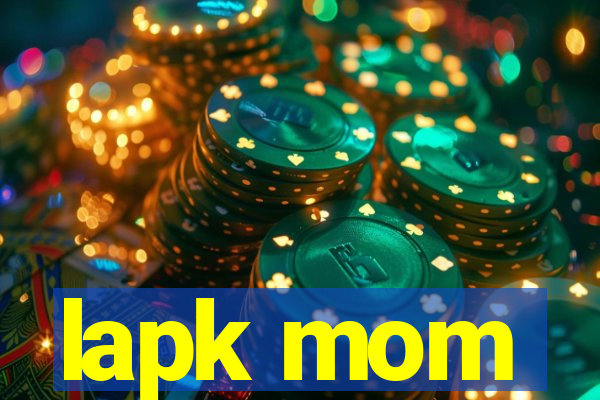 lapk mom