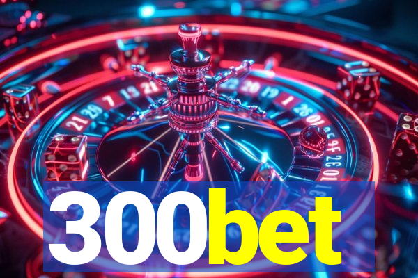 300bet