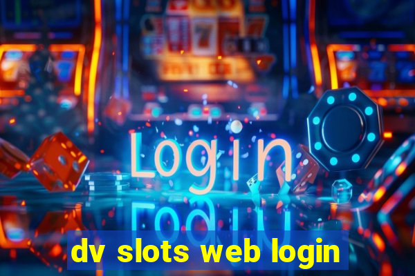 dv slots web login