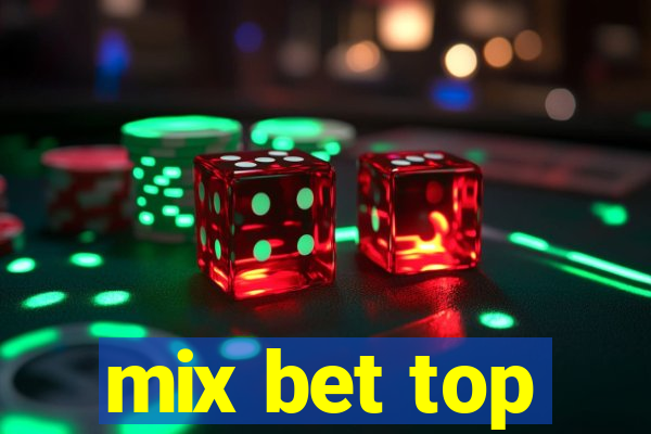 mix bet top