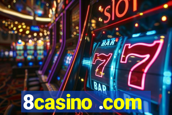 8casino .com