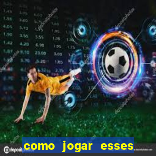 como jogar esses joguinhos que ganha dinheiro