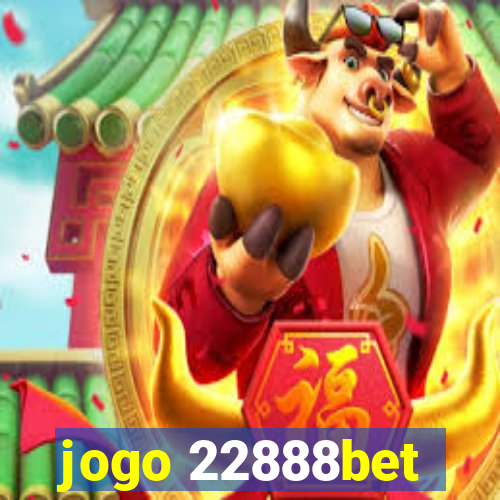 jogo 22888bet