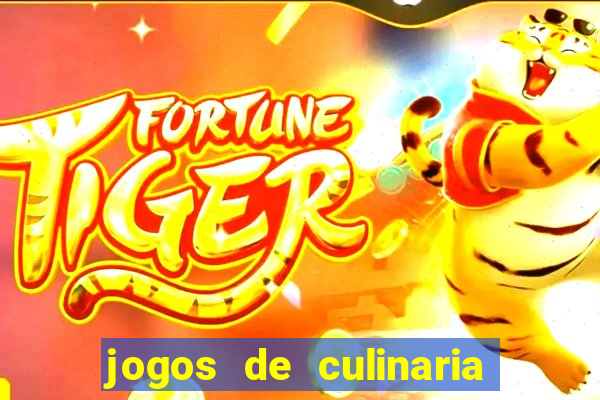 jogos de culinaria da sara