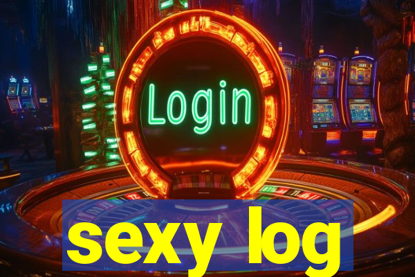 sexy log