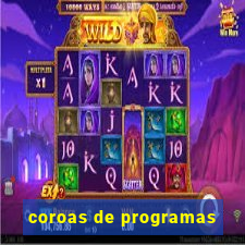 coroas de programas