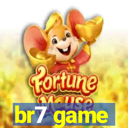 br7 game