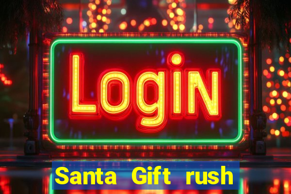 Santa Gift rush demo santa's