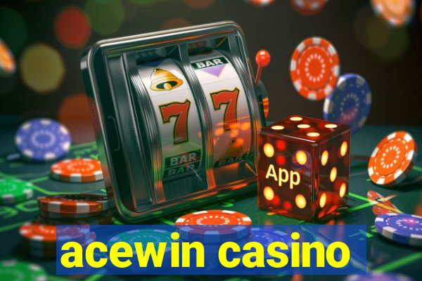 acewin casino