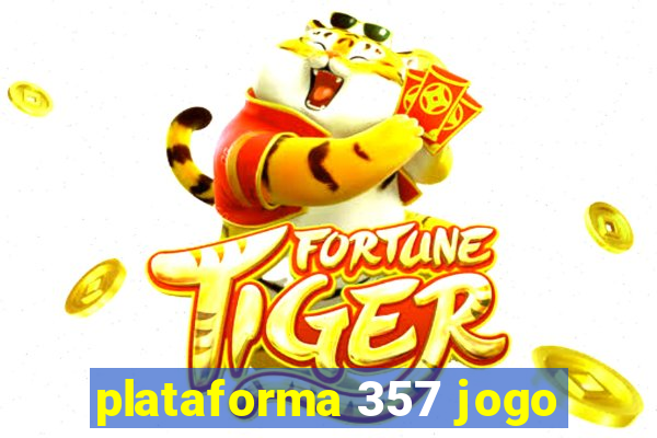 plataforma 357 jogo