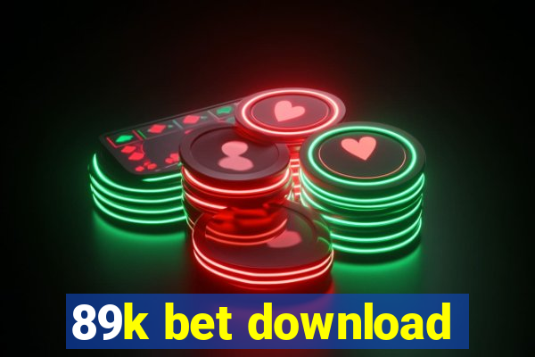 89k bet download