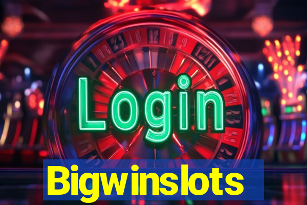 Bigwinslots