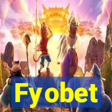 Fyobet