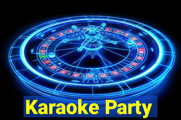 Karaoke Party