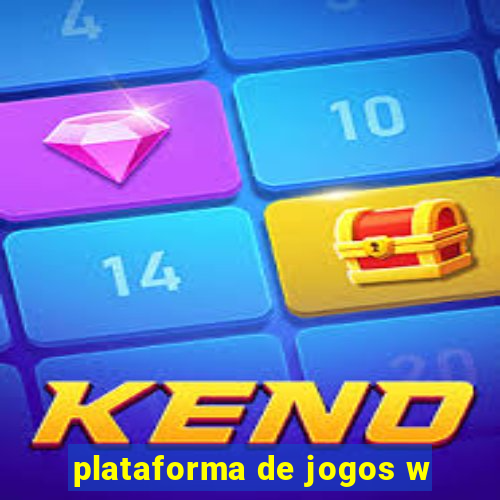 plataforma de jogos w