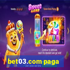 bet03.com paga