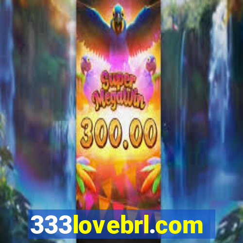 333lovebrl.com