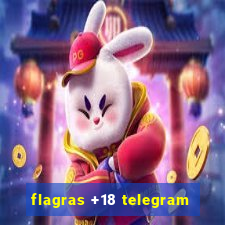 flagras +18 telegram