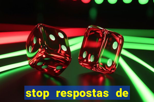 stop respostas de a a z