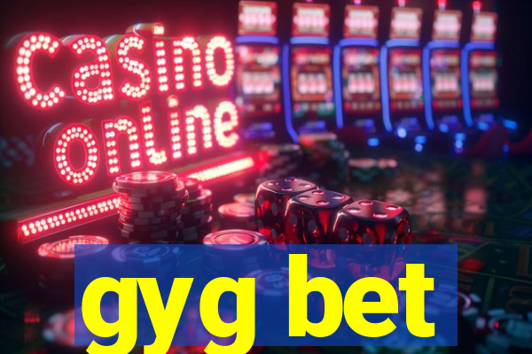 gyg bet