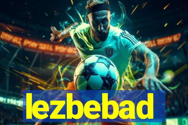 lezbebad