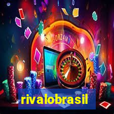 rivalobrasil