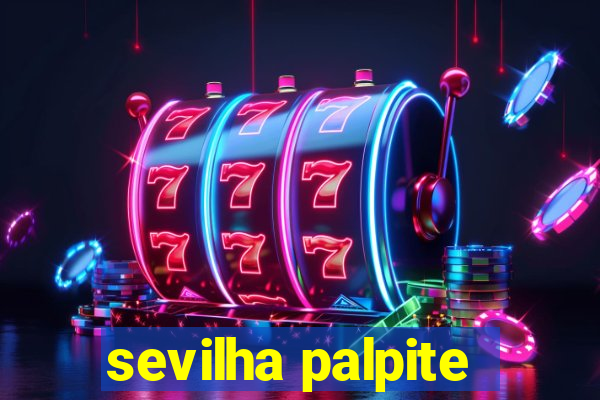 sevilha palpite