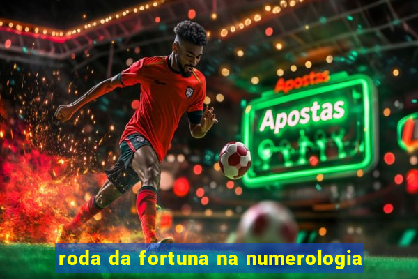 roda da fortuna na numerologia