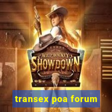 transex poa forum