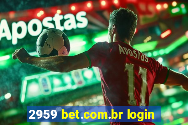 2959 bet.com.br login