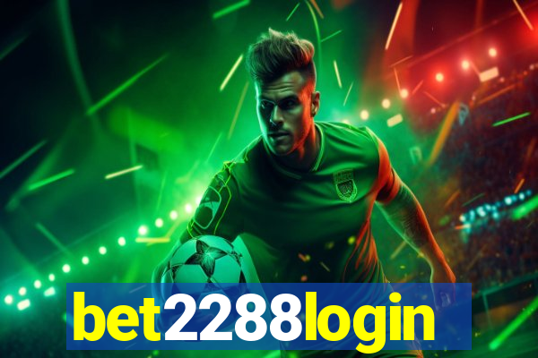 bet2288login