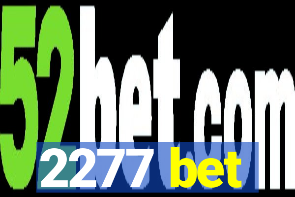 2277 bet