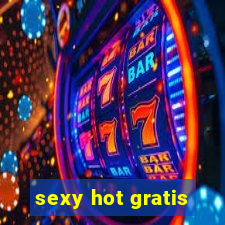 sexy hot gratis