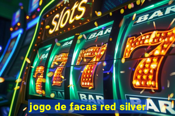 jogo de facas red silver