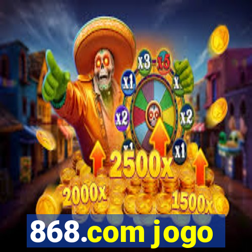 868.com jogo