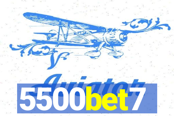 5500bet7