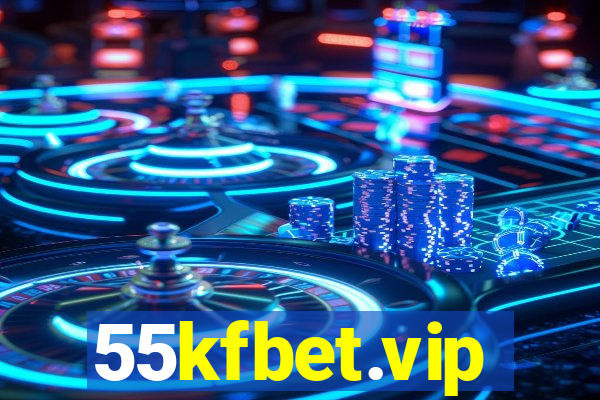 55kfbet.vip