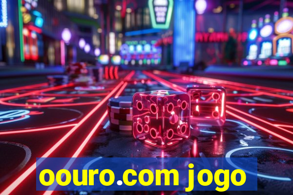 oouro.com jogo