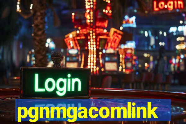 pgnmgacomlink