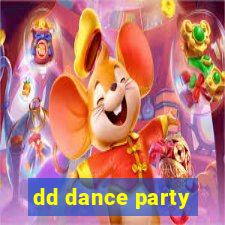 dd dance party