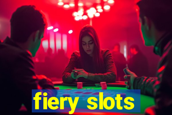 fiery slots