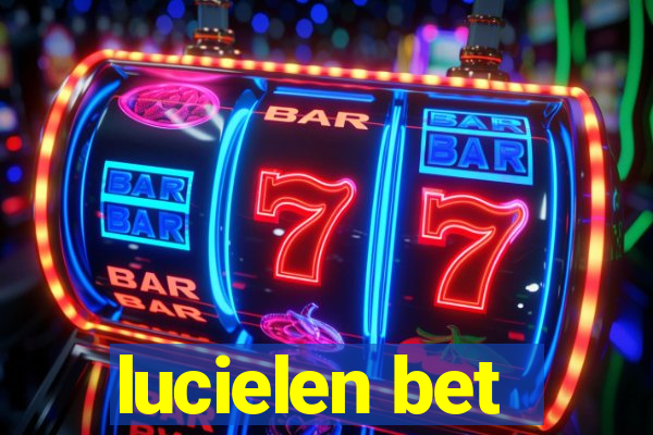 lucielen bet