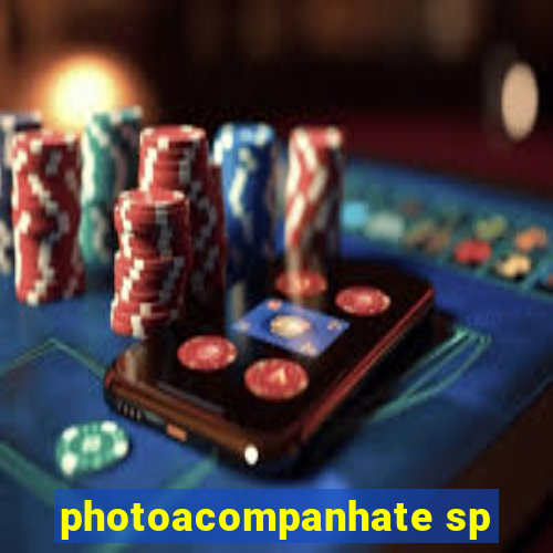 photoacompanhate sp