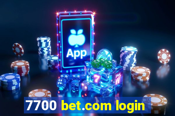 7700 bet.com login